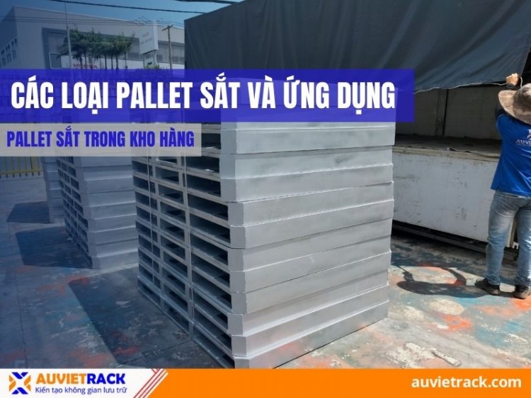 Types Of Steel Pallets And Applications Of Steel Pallets In Warehouses