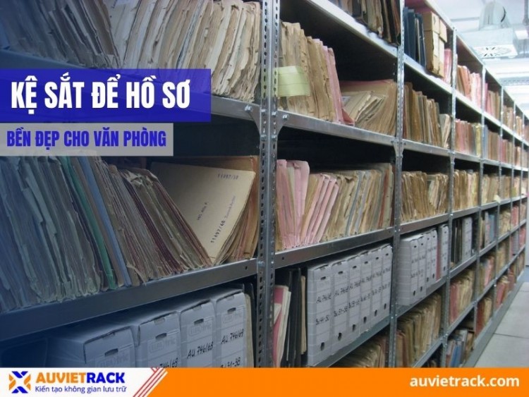 Kệ Sắt Để Hồ Sơ Bền Đẹp Cho Văn Phòng