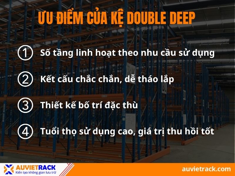 Ưu điểm của kệ Double Deep