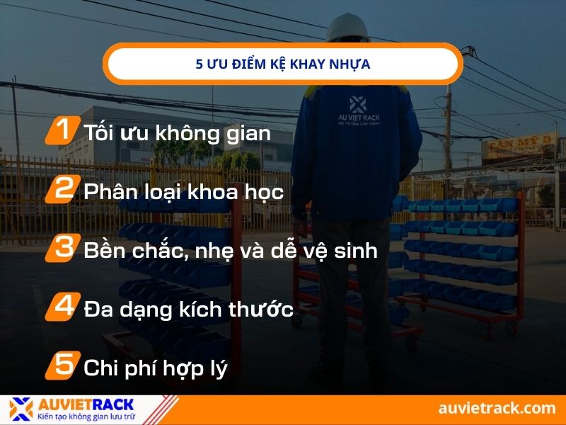 Ưu điểm của kệ khay nhựa