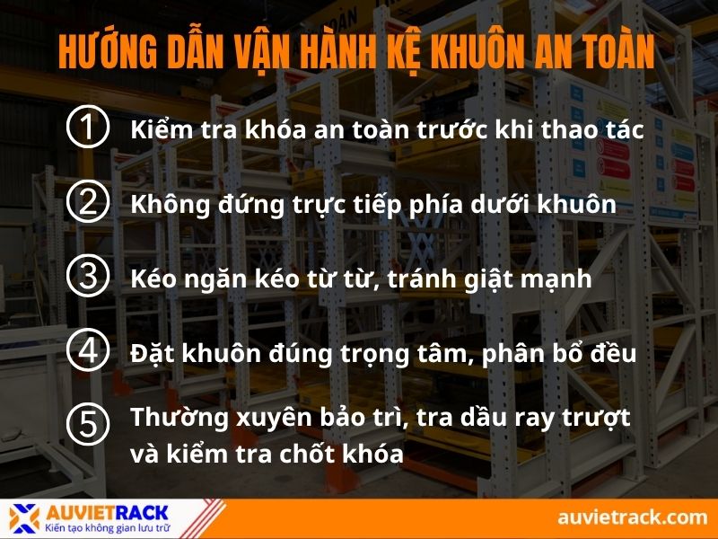 Hướng dẫn vận hành kệ khuôn an toàn