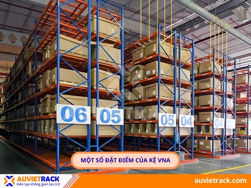 Một số đặc điểm của kệ VNA