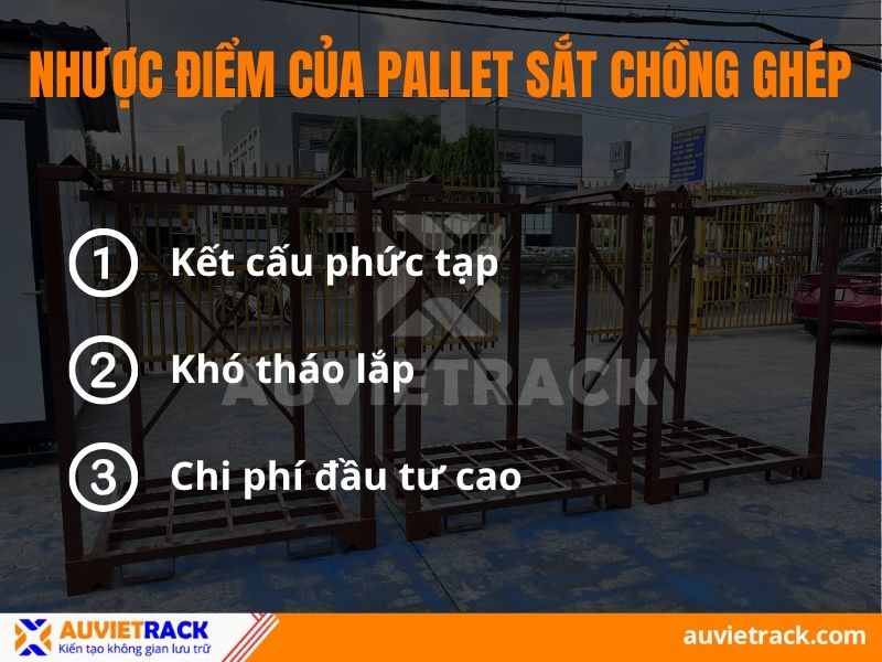 Nhược điểm của pallet sắt chồng gh&eacute;p