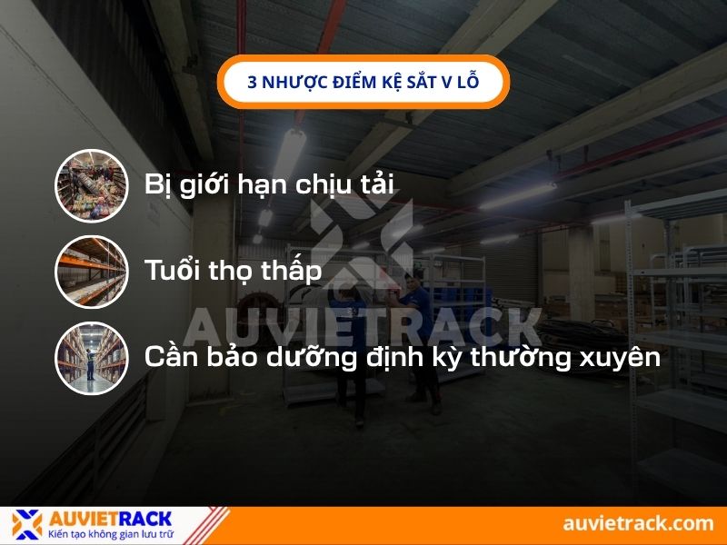 Nhược điểm kệ v lỗ