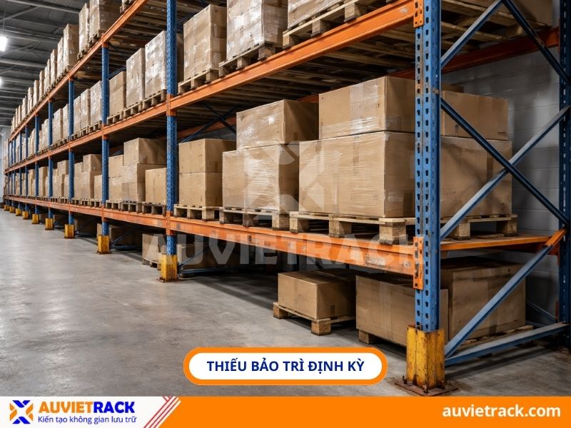 Thiếu bảo tr&igrave; định kỳ