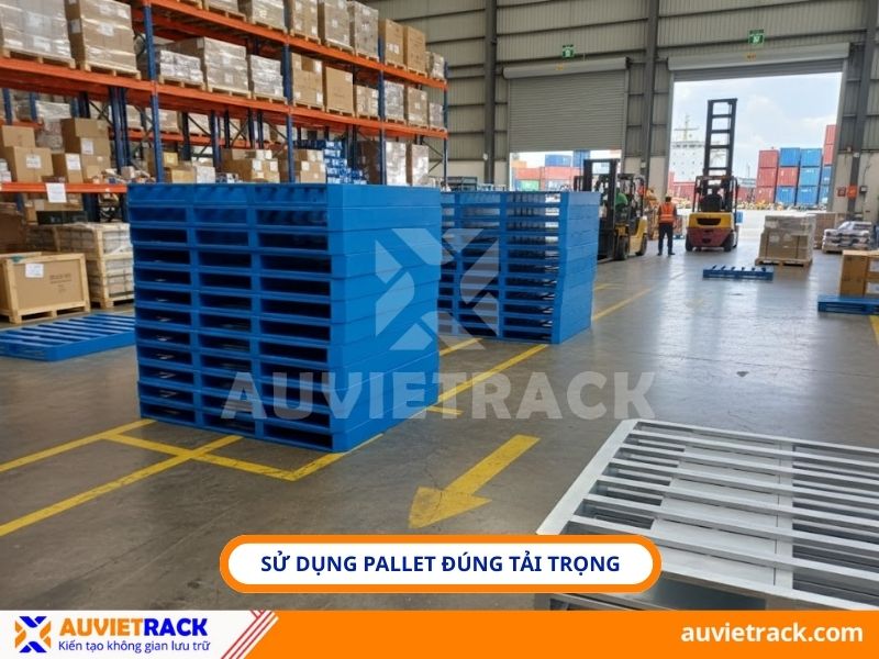 Sử dụng pallet đúng tải trọng