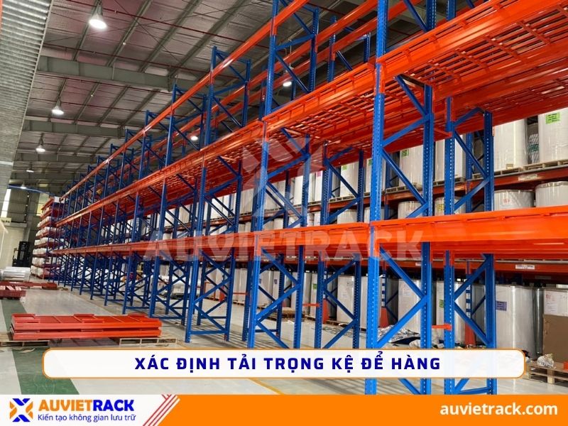 X&aacute;c định tải trọng kệ để h&agrave;ng