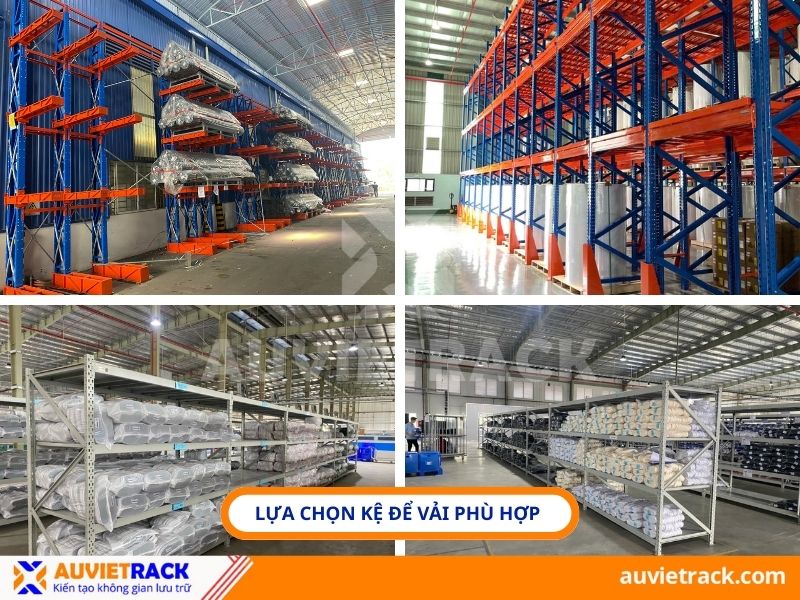 Lựa chọn kệ để vải ph&ugrave; hợp