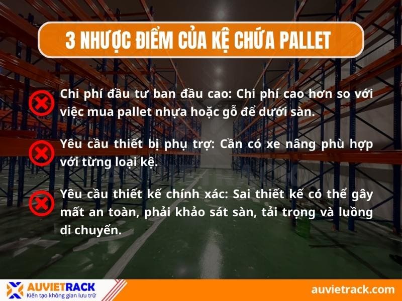 Nhược điểm của kệ chứa pallet