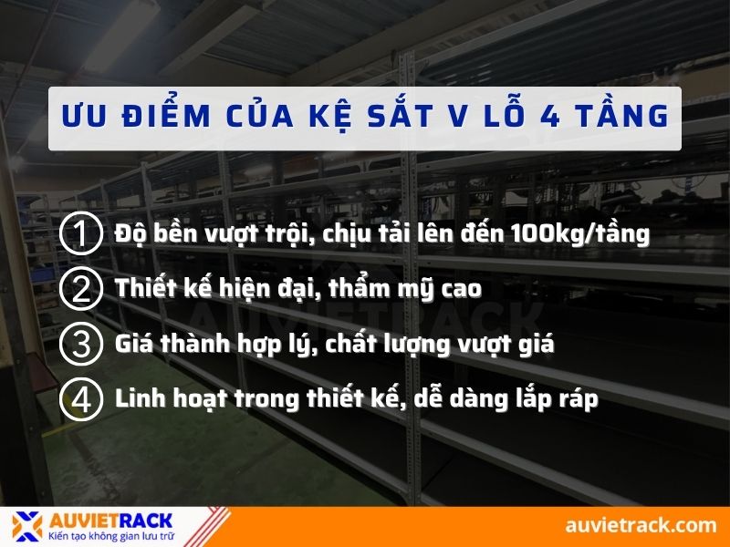 Ưu điểm của kệ sắt V lỗ 4 tầng