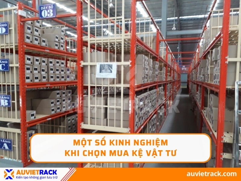 Một số kinh nghiệm chọn kệ vật tư chuẩn