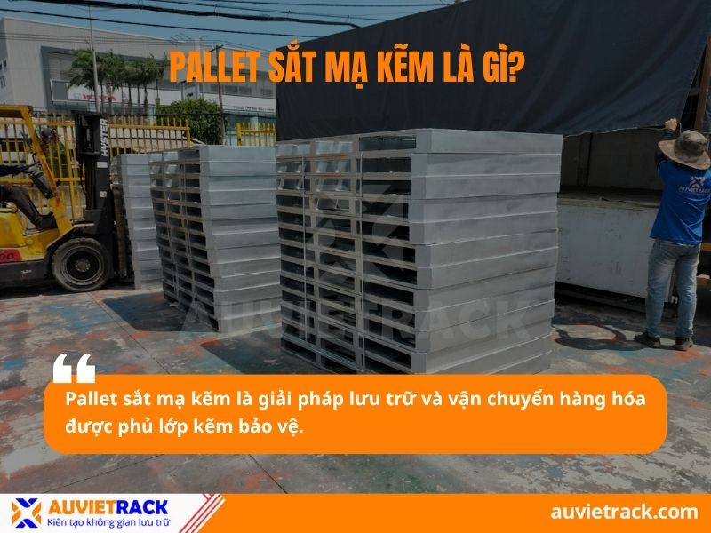 Pallet sắt mạ kẽm là gì